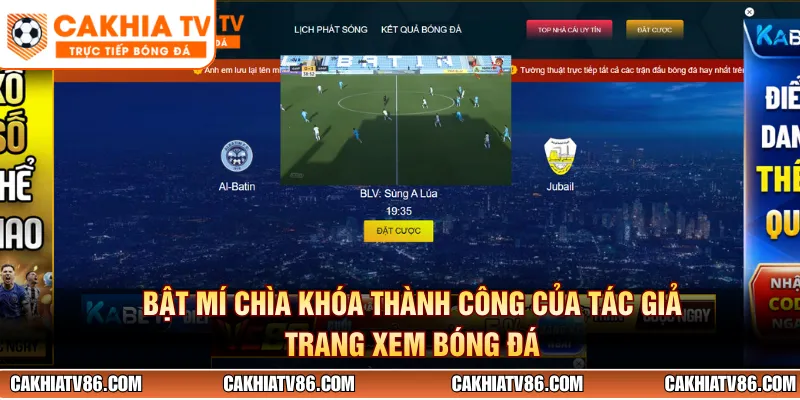 Bật mí chìa khóa thành công của tác giả trang xem bóng đá